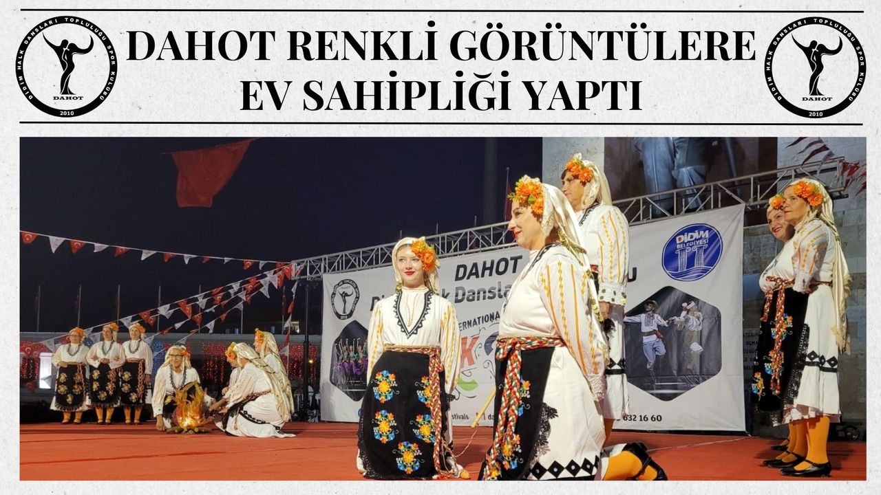 DAHOT RENKLİ GÖRÜNTÜLERE EV SAHİPLİĞİ YAPTI