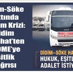 Didim-Söke Hattında Ulaşım Krizi: Didim Seyahat’ten UKOME’ye Eşitlik Çağrısı