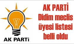 AK Parti Didim meclis üyesi listesi belli oldu