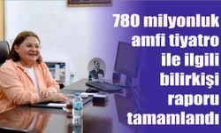 780 milyonluk amfi tiyatro ile ilgili bilirkişi raporu tamamlandı