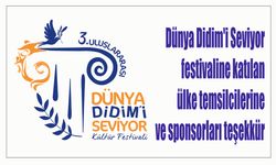 Dünya Didim'i Se­vi­yor fes­ti­va­li­ne ka­tı­lan ulke tem­sil­ci­le­ri­ne ve spon­sor­la­rı te­şek­kür