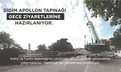 Didim Apol­lon Ta­pı­na­ğı Gece Zi­ya­ret­le­ri­ne Ha­zır­la­nı­yor