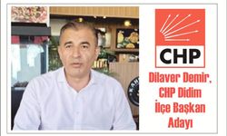 Dilaver Demir, CHP Didim İlçe Baş­kan Adaylığını Açıkladı