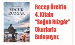 Recep Örek’in 4. Kitabı “Soğuk Rüzgâr” Okurlarla Buluşuyor.