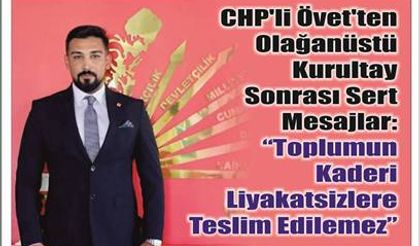 “Top­lu­mun Ka­de­ri Li­ya­kat­siz­le­re Tes­lim Edi­le­mez”