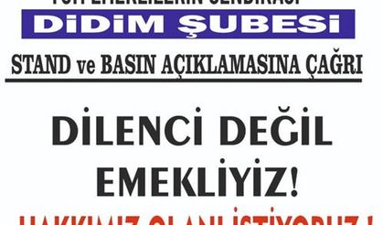 DİLENCİ DEĞİL EMEKLİYİZ!