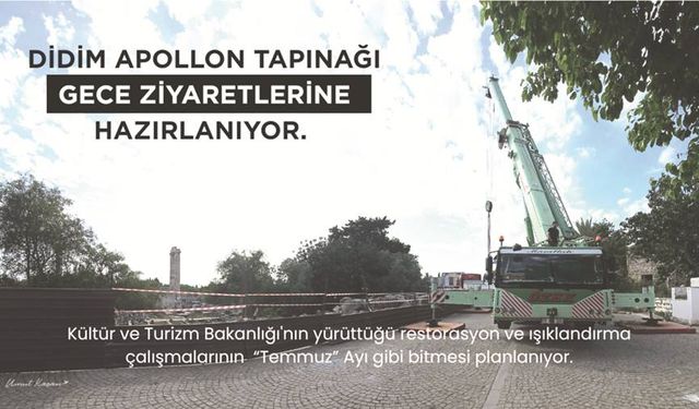 Didim Apol­lon Ta­pı­na­ğı Gece Zi­ya­ret­le­ri­ne Ha­zır­la­nı­yor