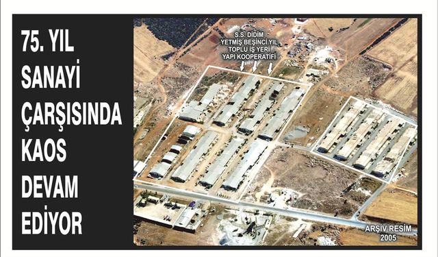 75. YIL SANAYİ ÇARŞISINDA KAOS DEVAM EDİYOR