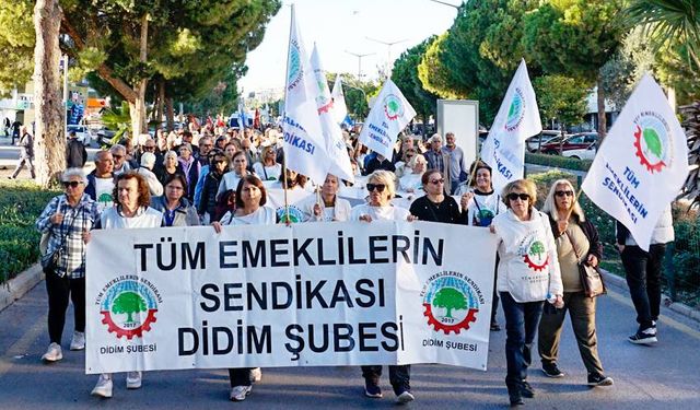 Didim’de Emek­li­ler­den Bütçe ve Hak Ta­lep­le­ri İçin Yü­rü­yüş