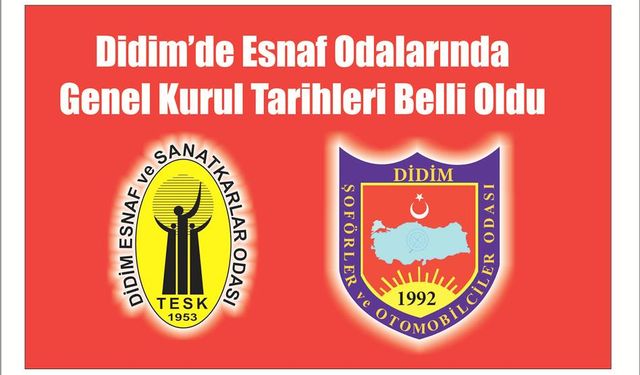 Didim’de Esnaf Oda­la­rın­da Genel Kurul Tarihleri Belli Oldu!