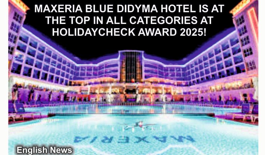 MAXERIA BLUE DIDYMA HOTEL IS AT THE TOP IN ALL CATEGORIES AT HOLIDAYCHECK AWARD 2025!