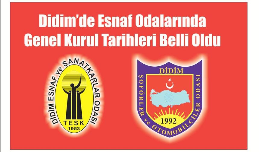 Didim’de Esnaf Oda­la­rın­da Genel Kurul Tarihleri Belli Oldu!