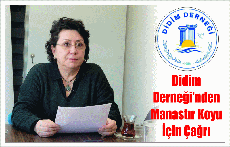 Didim Der­ne­ği’nden Ma­nas­tır Koyu İçin Çağrı